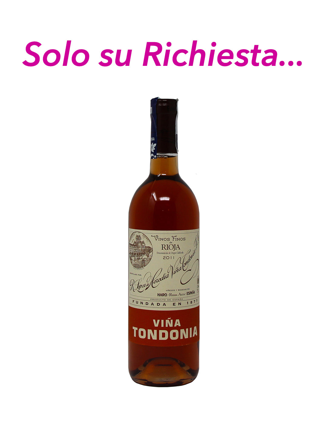 R. Lopez De Heredia "Viña Tondonia" Gran Reserva Rosado 2011